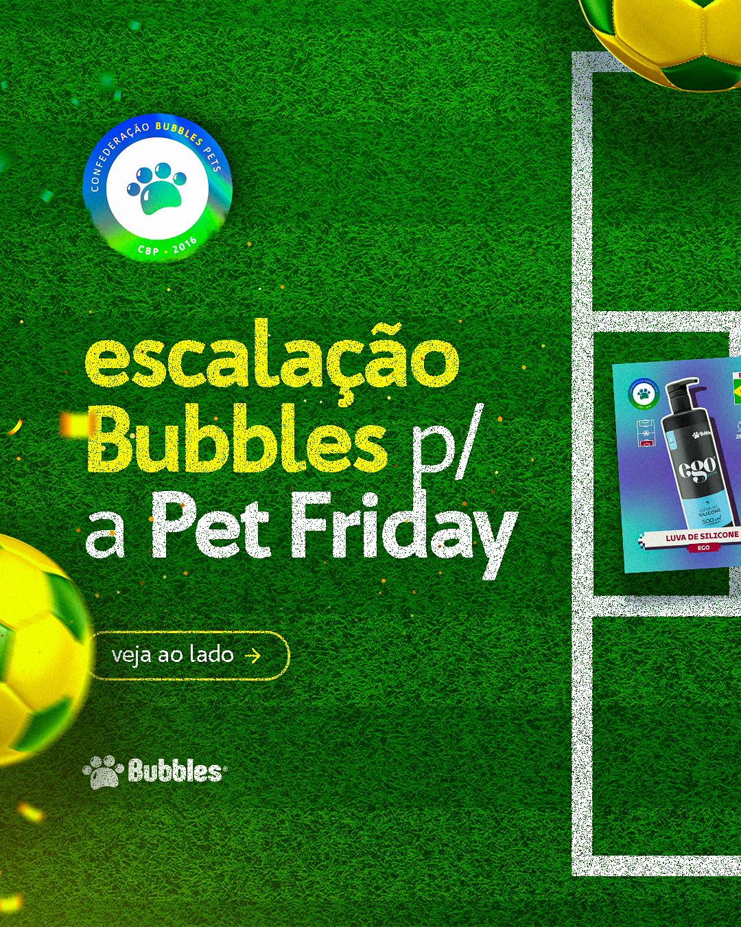 POST (CARROSSEL) - ESCALAÇÃO BUBBLES (PET FRIDAY)