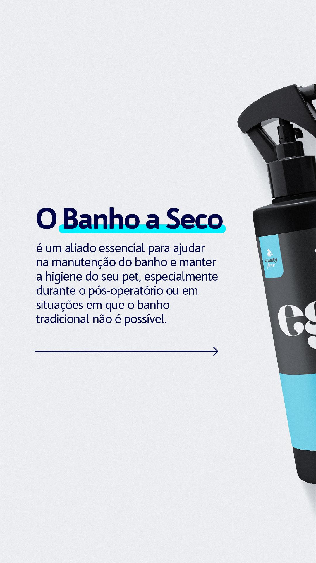 STORIES - COMO USAR O BANHO A SECO