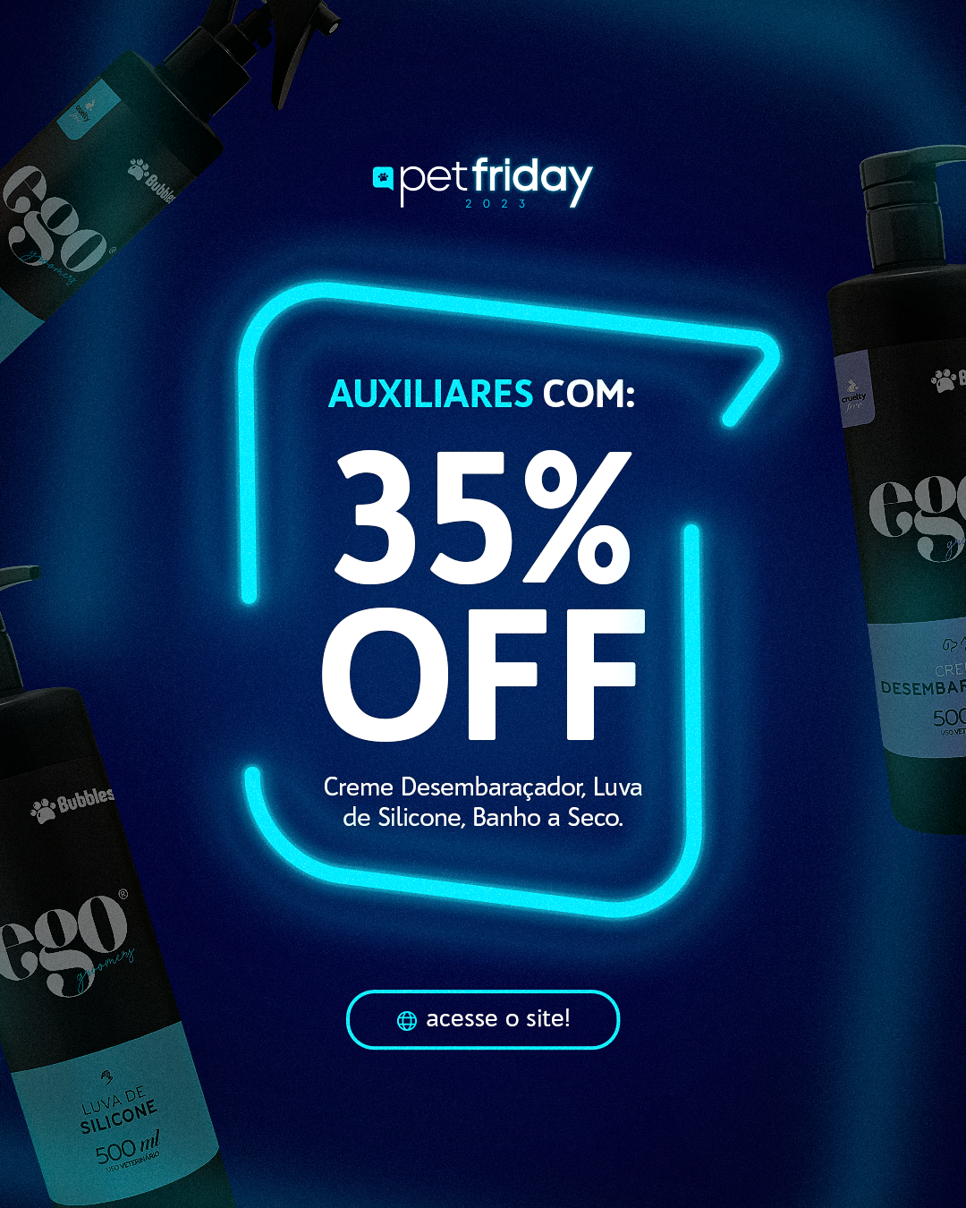 POST - PROMO PET FRIDAY - AUXILIARES 35%OFF