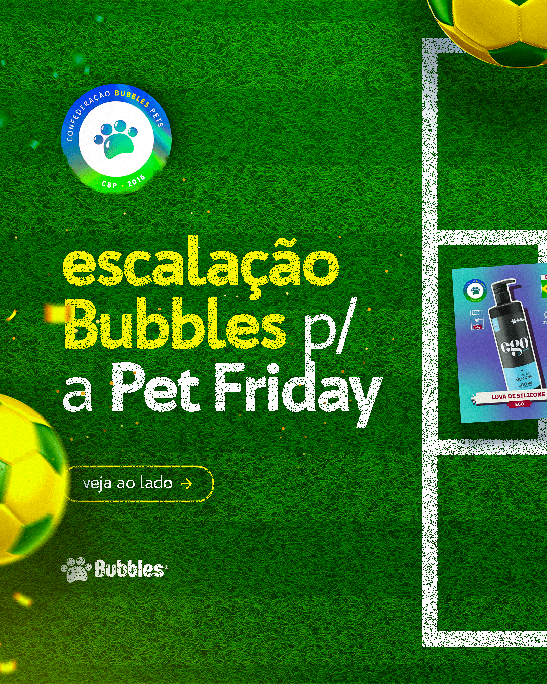 POST (CARROSSEL) - ESCALAÇÃO BUBBLES (PET FRIDAY)