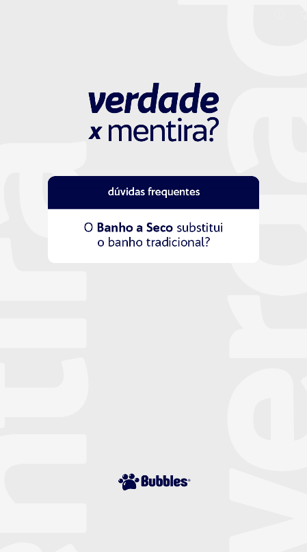 STORIES - VDD X MENTIRA - BANHO A SECO (PERGUNTA)